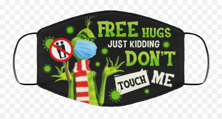 Grinch Free Hugs Kiddings Face Mask Emoji,Funny Hugs & Kisses Emojis