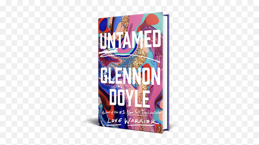 My Untamed Conversation With Glennon Doyle - Gabby Bernstein Cn Tower Climb Emoji,Lost Emotions Saying