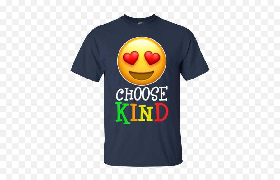 Choose Kind Teacher Emoji Choose Kindness Tshirt For Lover,Kind Of Smile Emoji