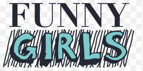 Funny Girls - The Harnisch Foundation Emoji,Family Emotions Funny