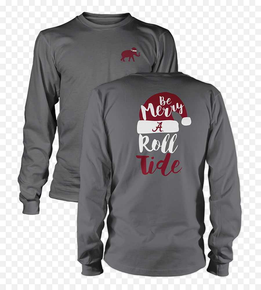 Be Merry Roll Tide - Shelter Band Long Sleeve Shirt Emoji,Auburn Football After The Game Emotions