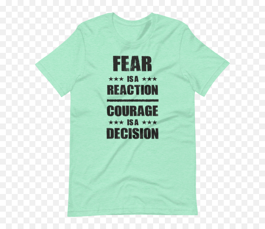 Buy Fear Is A Reaction Courage Is A Decision Winston - Colegio Decisao Emoji,Wearing Emotions On Sleeve