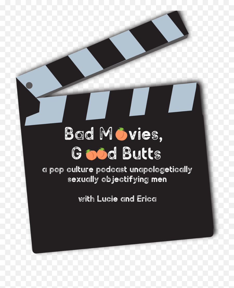 Bad Movies Good Butts - Movie Take 2 Sign Emoji,Movie About A Sociopath That Gets Emotions