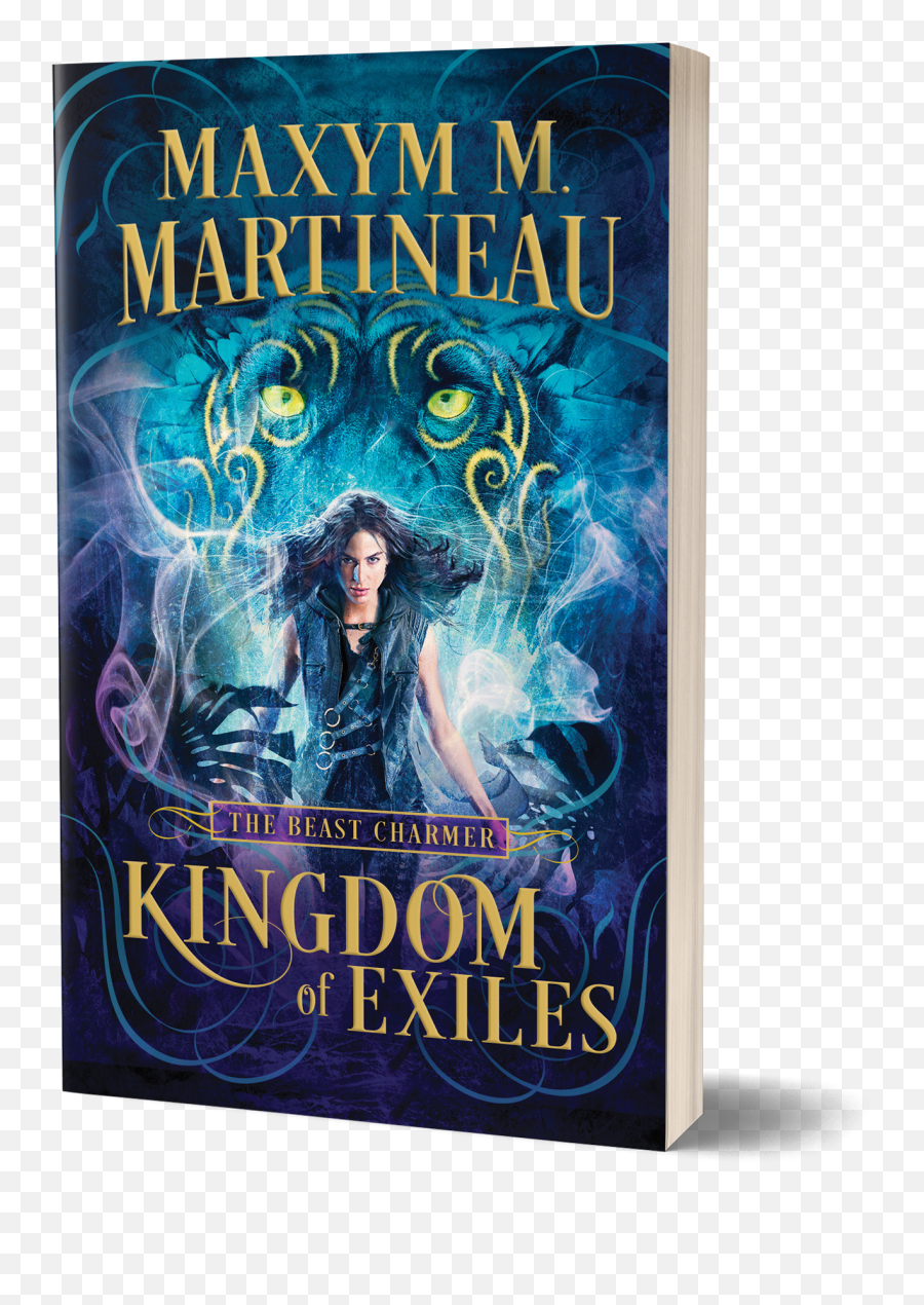 Beast Charmer Series U2014 Maxym M Martineau - Kingdom Of Exiles Emoji,Truth Emotion Exile