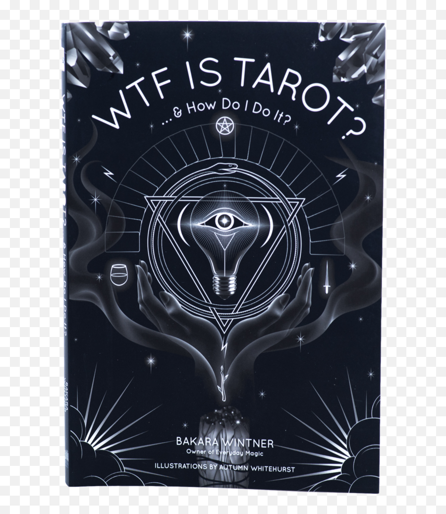 Wtf Is Tarot U0026 How Do I Do It By Bakara Wintner Emoji,Card Deck Chakras Emotions