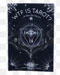 Wtf Is Tarot U0026 How Do I Do It By Bakara Wintner Emoji,Card Deck Chakras Emotions