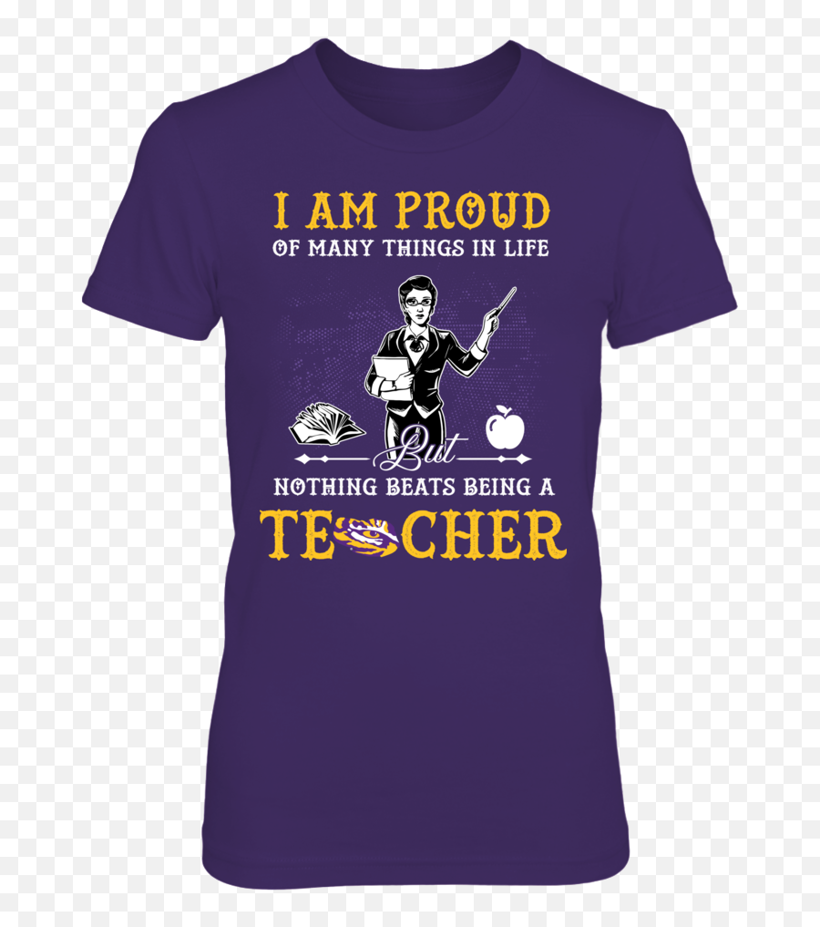 Lsu Tigers - Nothing Beats Being A Teacher Teacher Shirts For Adult Emoji,West Virginia Emoji