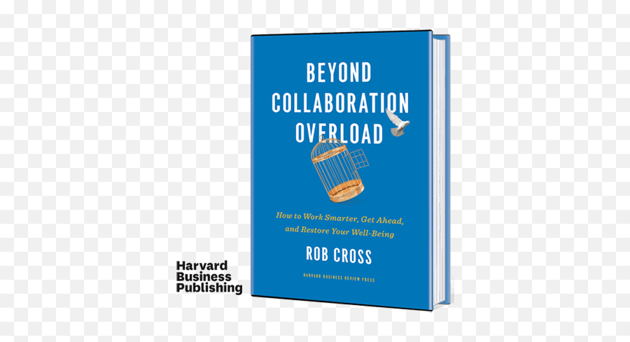 Beyond Collaboration Overload U2022 Rob Cross Emoji,Books On Controlling Emotions Leadership