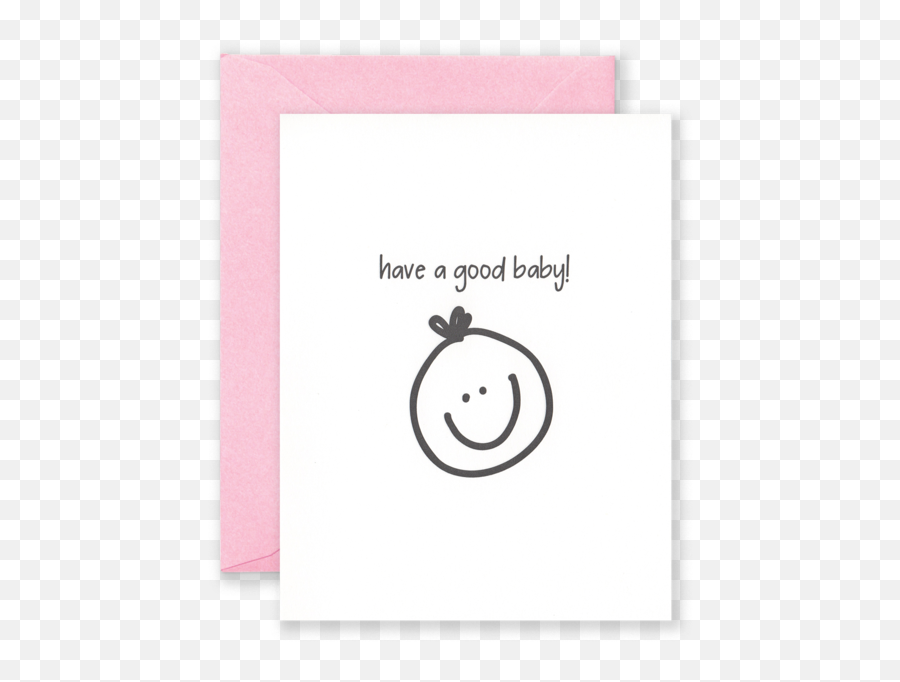 Have A Good Baby Greeting Card - Pink Emoji,Killing Emoticon Images