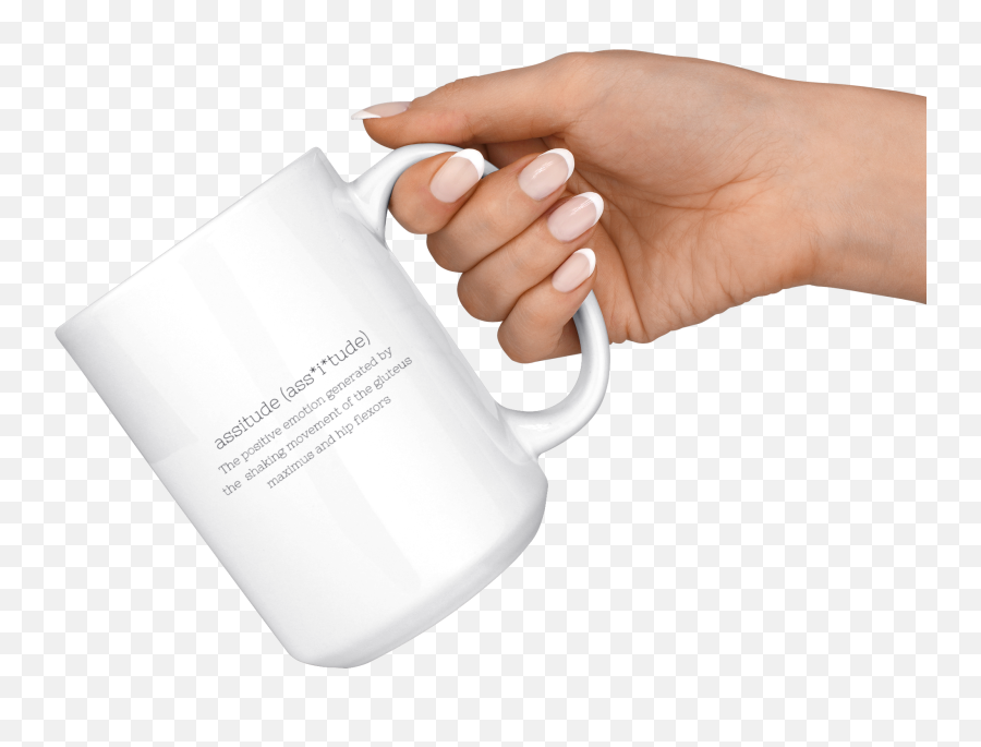 Definition Of Assitude 15 Oz Mug U2013 Alsoknownasgigi - Mug Emoji,Hips Metaphors Emotion