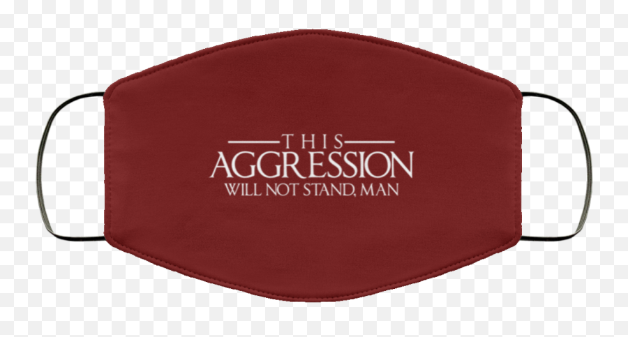 Aggression Text Face Mask Ear Loops - Maroon One Size Emoji,