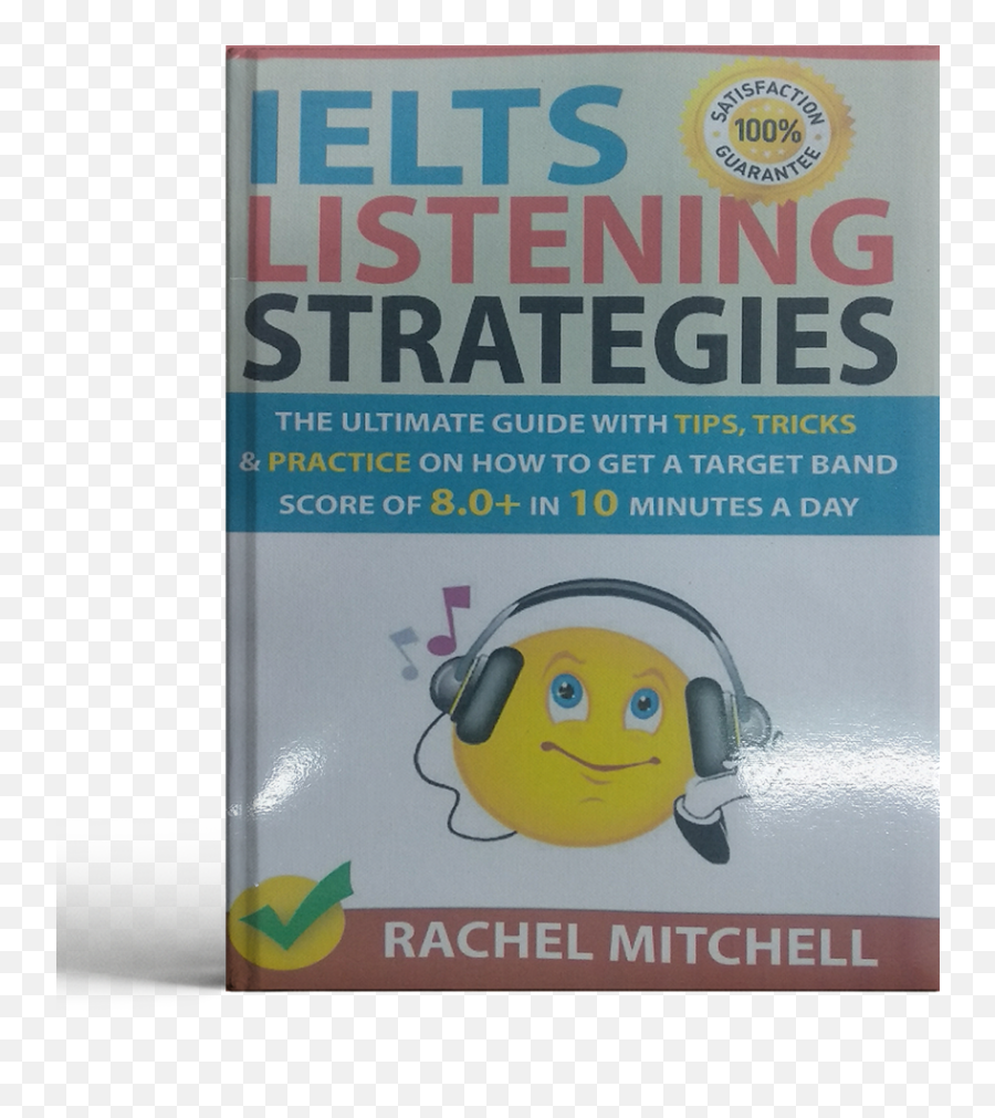 Ielts Listening Strategies By Rachel Mitchell E - Valy Happy Emoji,Listening Emoticon