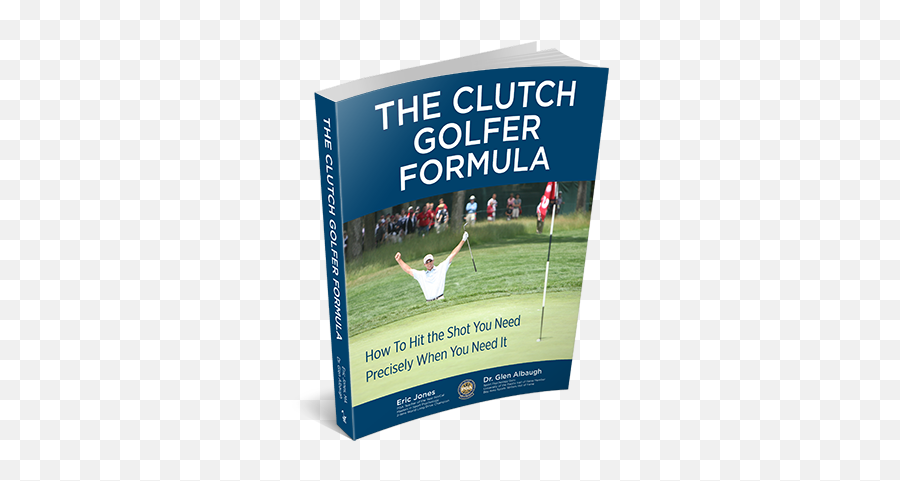 Clutch Golfer Formula - For Golf Emoji,Quick Fixes For Managing Your Emotions On The Golf Course