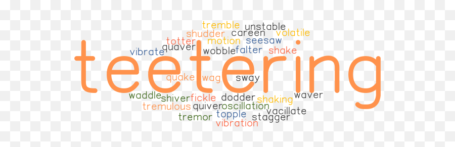 Teetering Synonyms And Related Words What Is Another Word - Language Emoji,Tail That Wags With Emotion