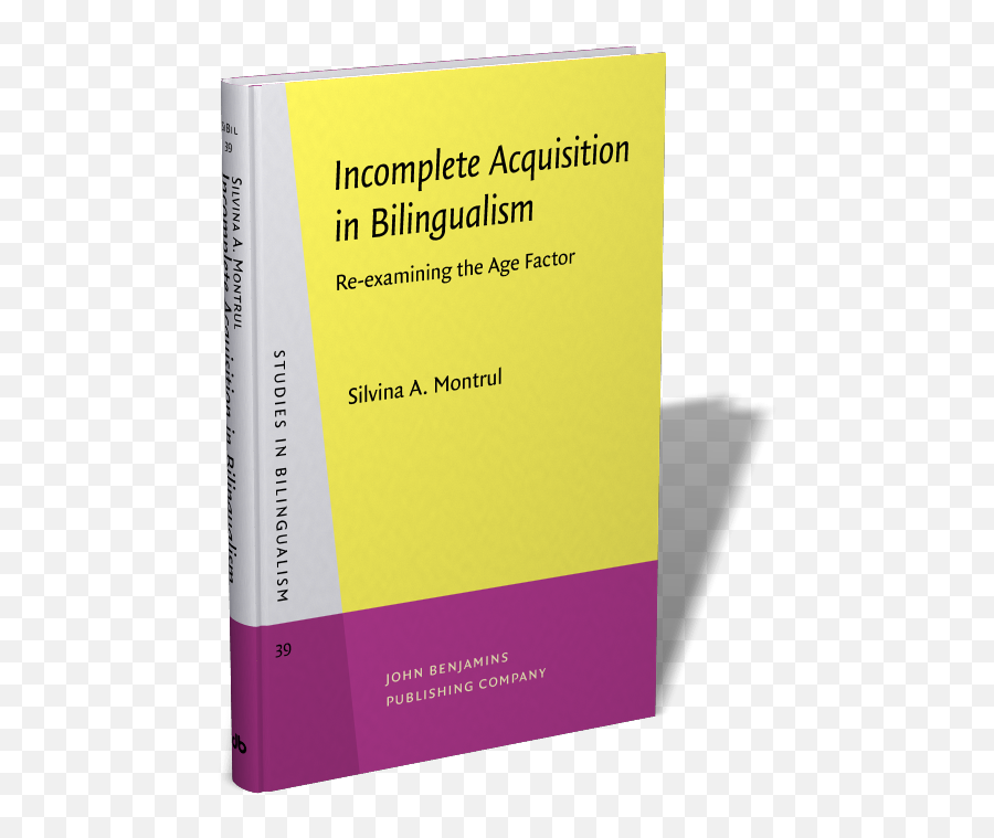 Incomplete Acquisition In Bilingualism Re - Examining The Age Michel Paradis A Neurolinguistic Theory Of Bilingualism Emoji,The Subjunctive In Cases Of Emotion And Feeling