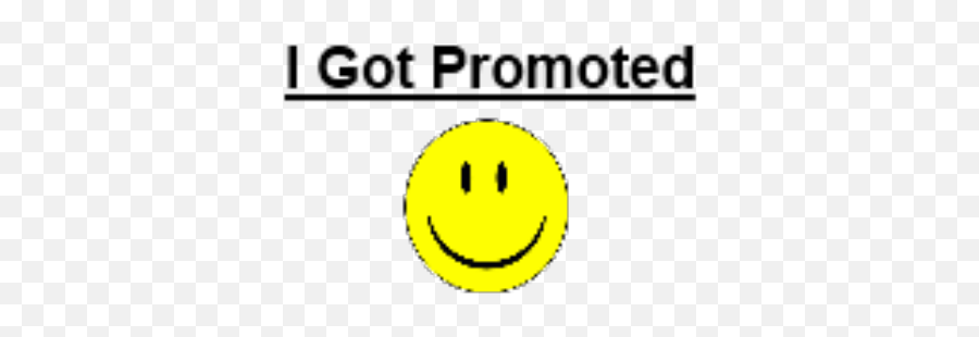 I Got Promoted - Roblox Happy Emoji,I Got This Emoticon