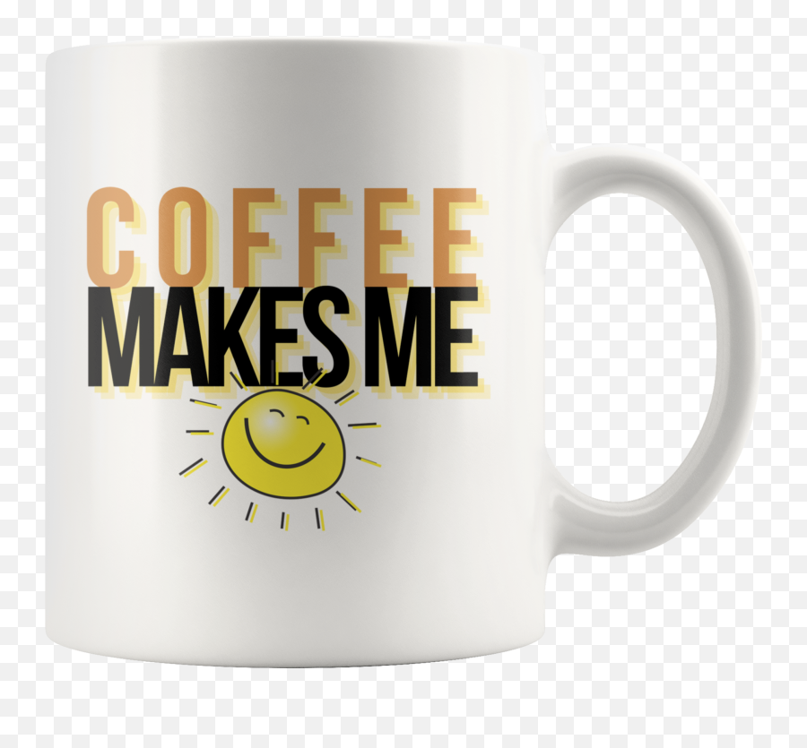 Coffee Makes Me Happy 11oz Colorful - Magic Mug Emoji,Emoticon For Coffee