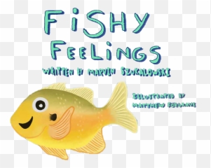 Fishy Feelings Book - Aquarium Fish Emoji,Real Pictures Of Emotions Of Children