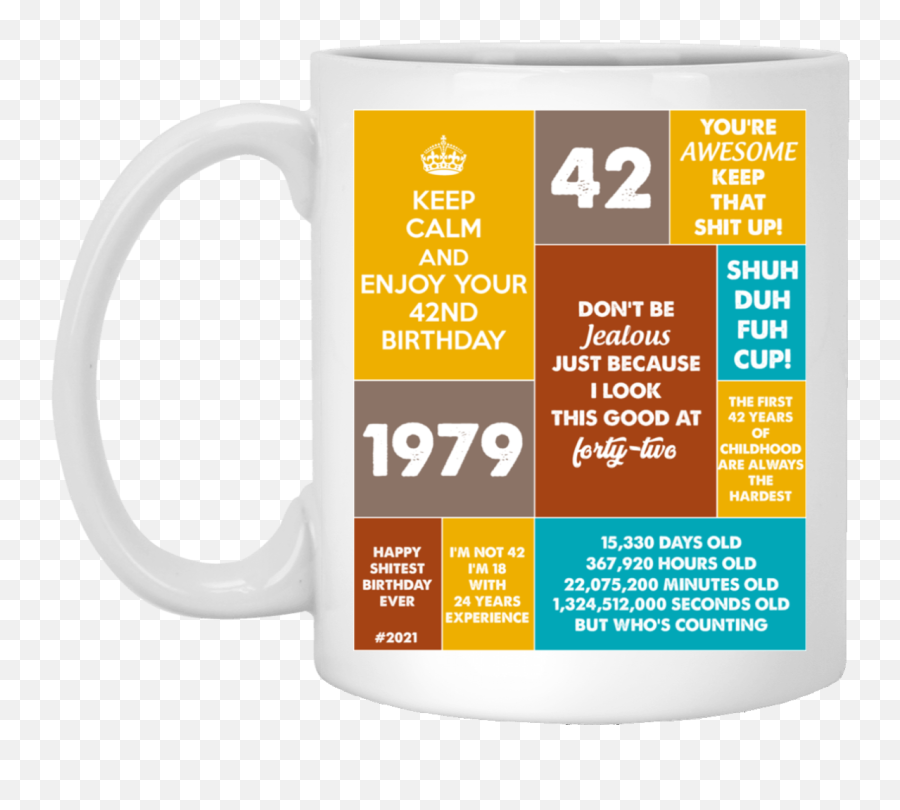 42nd Birthday Gifts Funny Quote Coffee Mug - Coffee Mug Emoji,Add Emojis To Birthday Wish