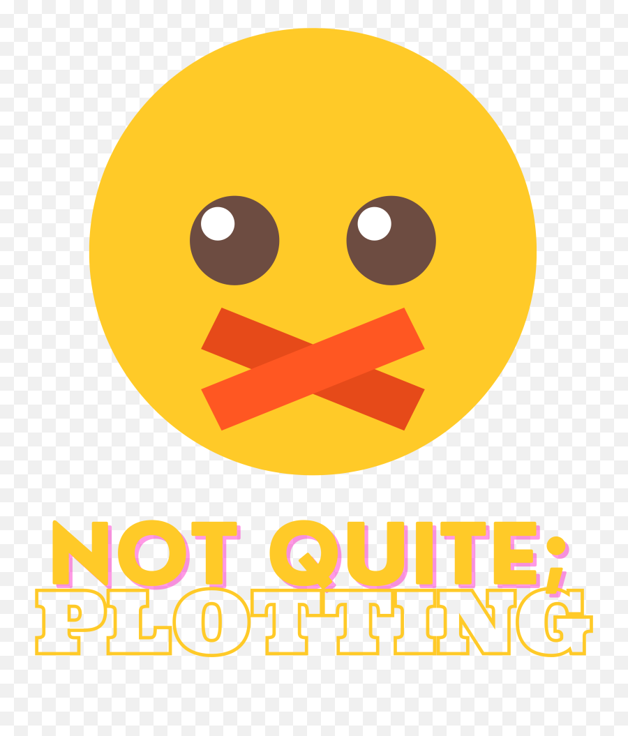Not Quite Plotting - Frankly Wearing Emoji,Chai Emoticon