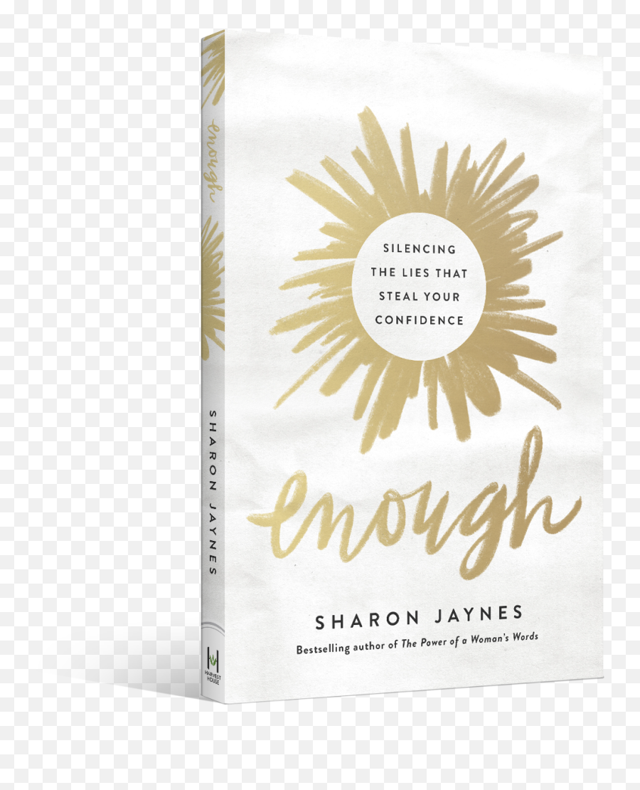 Giveaway Enough - Gwen Smith Enough By Sharon Jaynes Emoji,Emotion Samantha Sang-emotion