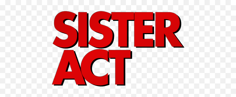 Sister Act 3 - Sister Act Logo Transparent Emoji,3 Sister Emoji