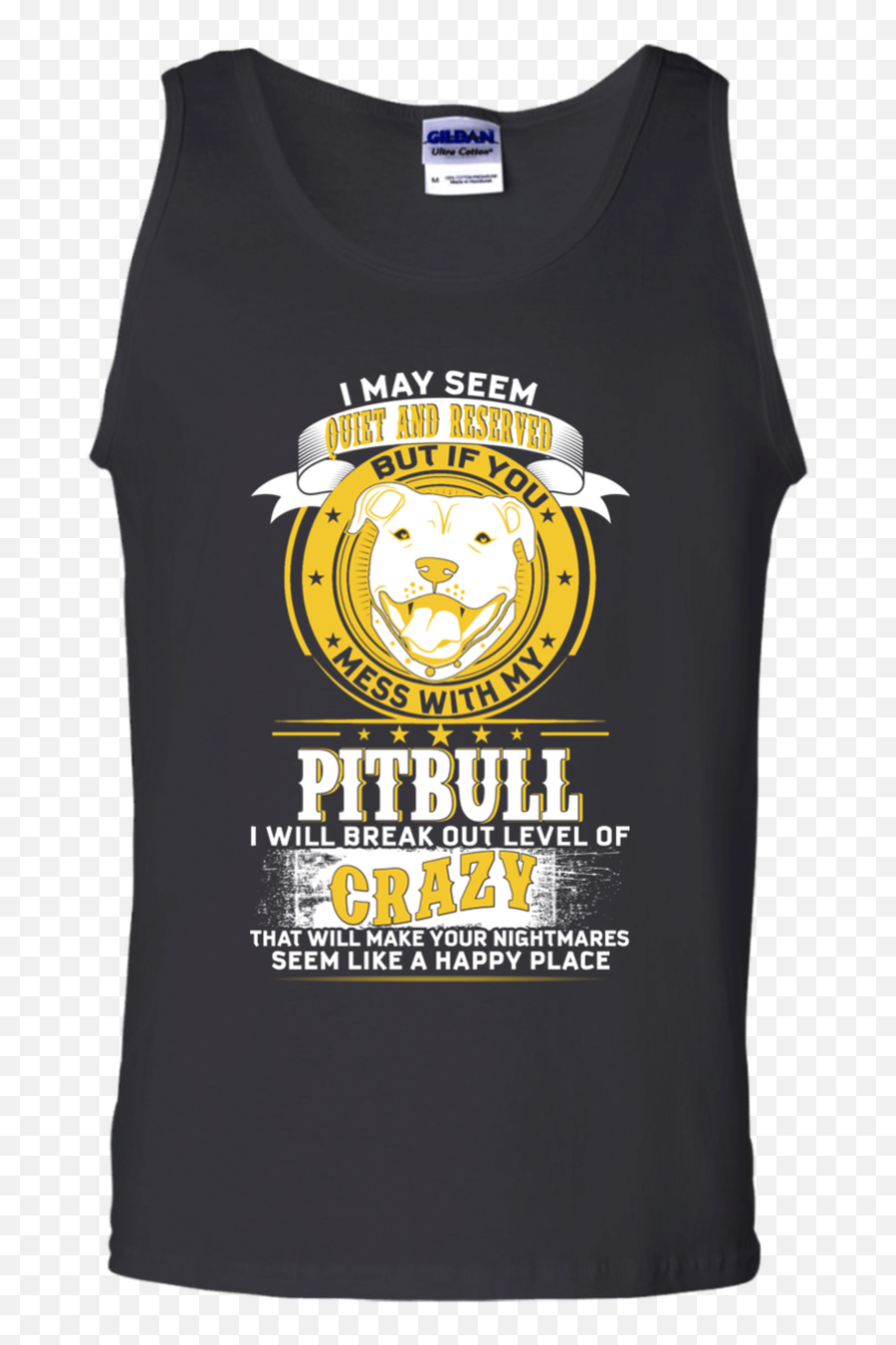 Dog Pitbull T - Shirts I May Seem Quiet And Reserved But If Emoji,Emoticons Quiet