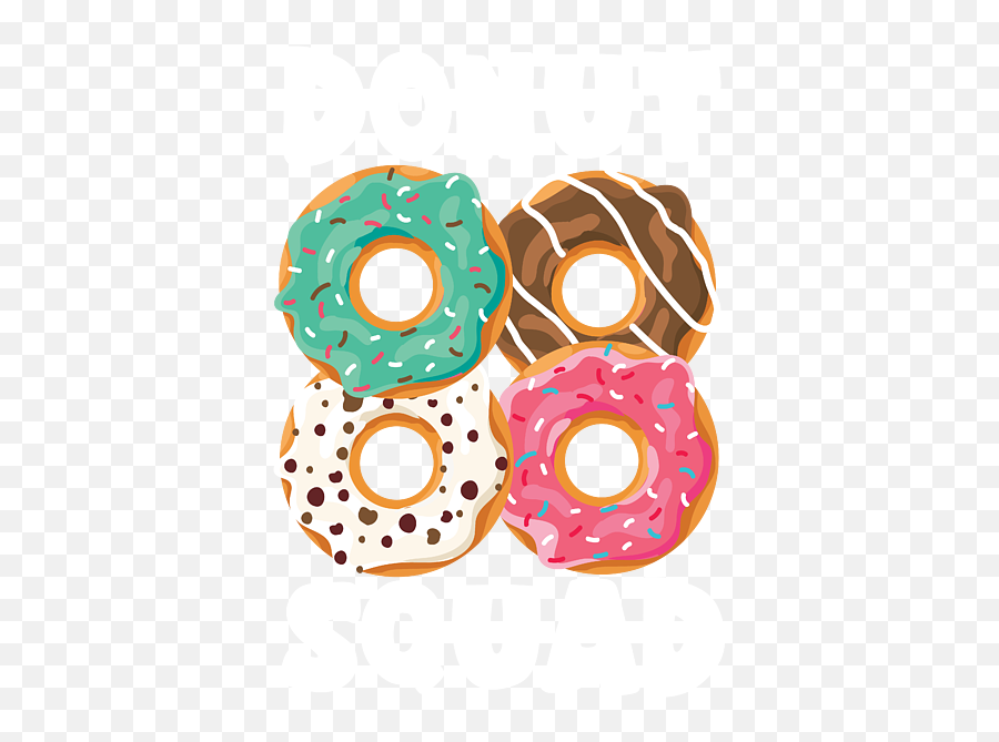 Donut Squad Dough Desserts Doughnut Snack Yeast Pastry - Doughnut Emoji,Mjolnir Facebook Emoticon
