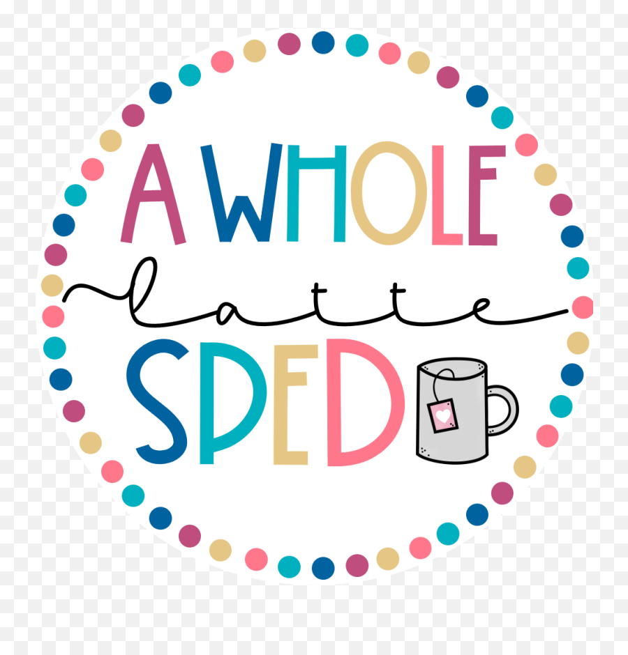 Home - A Whole Latte Sped Special Education Resources And Tips Dot Emoji,Emotion Wordd Home - A Whole Latte Sped Special Education Resources And Tips Dot Emoji,Emotion Wordd