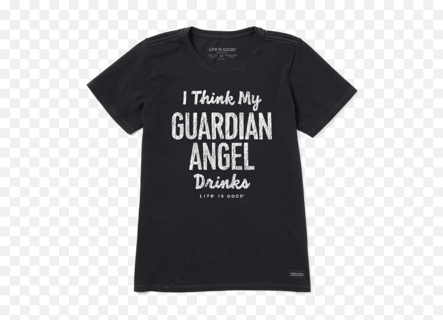My Guardian Angel Drinks Crusher Tee - Unisex Emoji,Guardian Angel Emoji