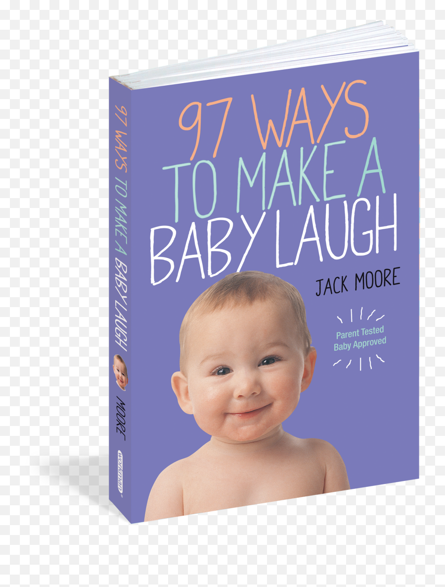 97 Ways To Make A Baby Laugh - Workman Publishing Emoji,Laugh & Peace Overflowing Emotions