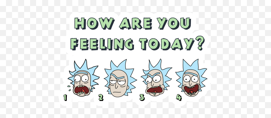Rick And Morty How Are You Feeling Today Sticker Rick And - Cool Rick Sanchez Vector Emoji,Alien Romance Book Feeding Off Of Emotions