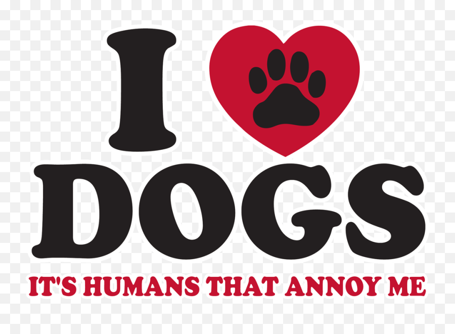 Download So True - U003e I Love Dogs Love Dogs Png Image With Emoji,Dog Love Emoji