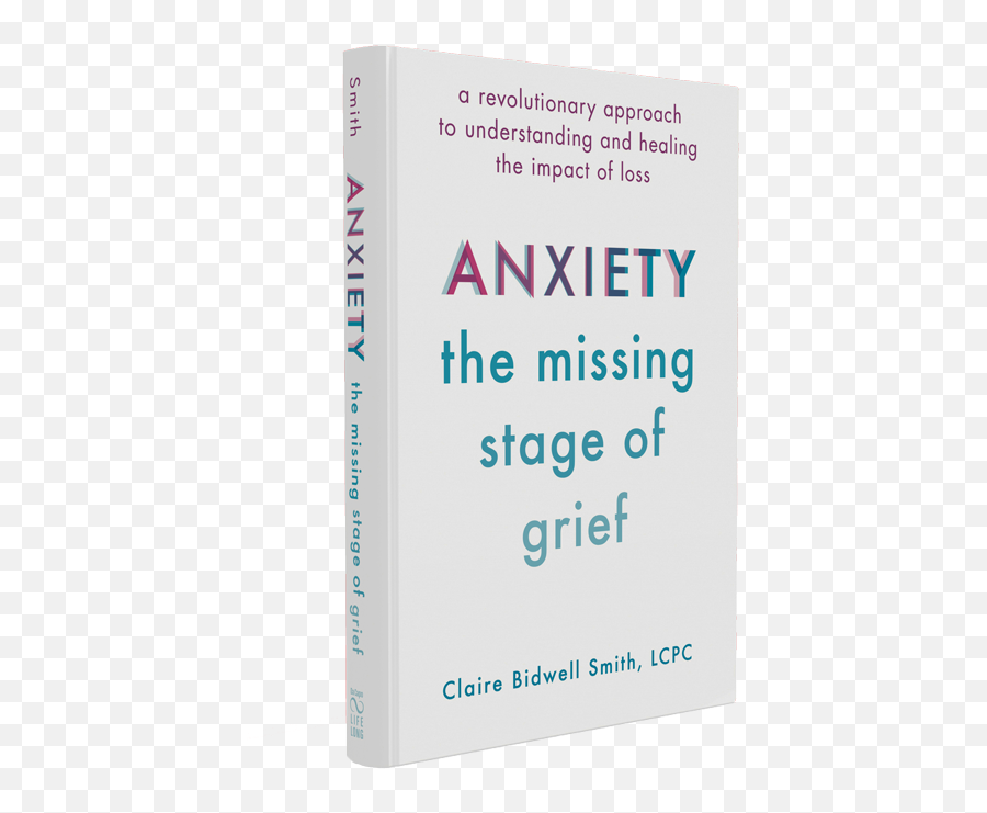 Anxiety The Missing Stage Of Grief U2013 Here For You - Dot Emoji,Best Emotion For Healing Grief