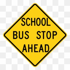 Clipart Bus Sign Clipart Bus Sign - School Bus Stop Ahead Clip Art Emoji,Bus Stop Emoji