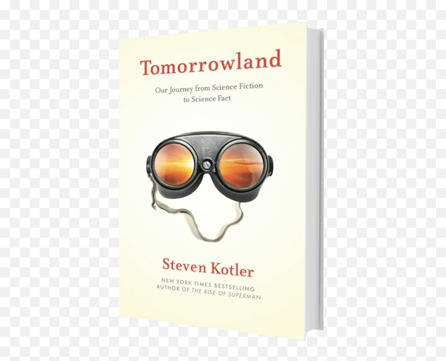 Tomorrowland By Steven Kotler - Steven Kotler Books Emoji,Sci-fi Fake Emotion Drug