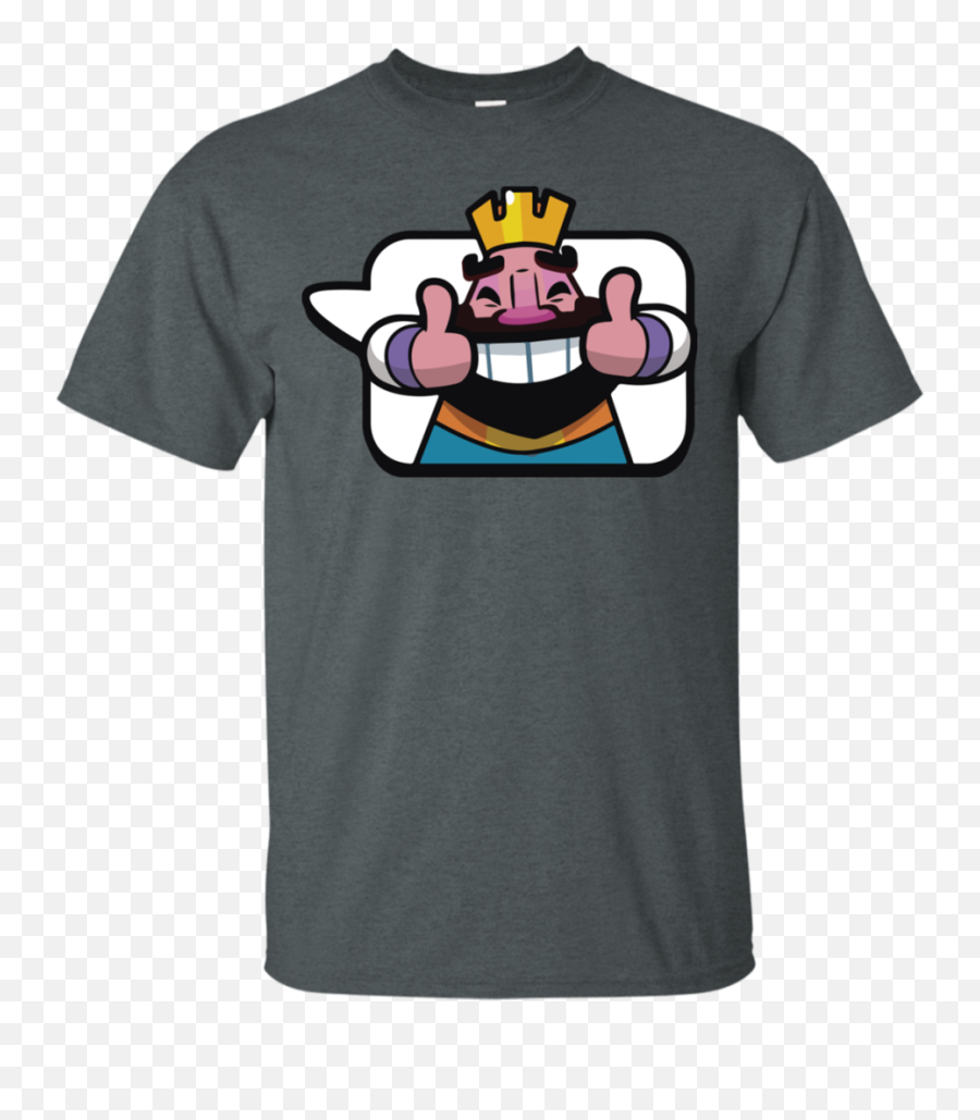 Clash Royale King T Shirt Hoodie - History Teacher T Shirts Emoji,How To Turn Clash Royal Emojis Off