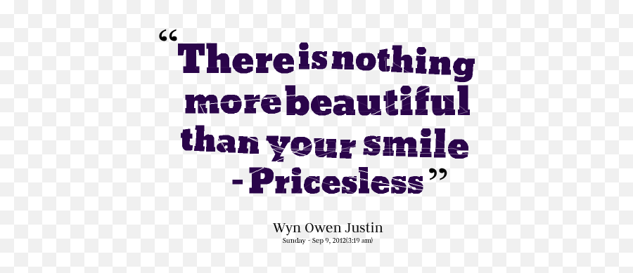 Your Beautiful Quotes - Your Smile Is So Beautiful Quotes Emoji,The Lovely Bones Descriptive Emotion Quotes