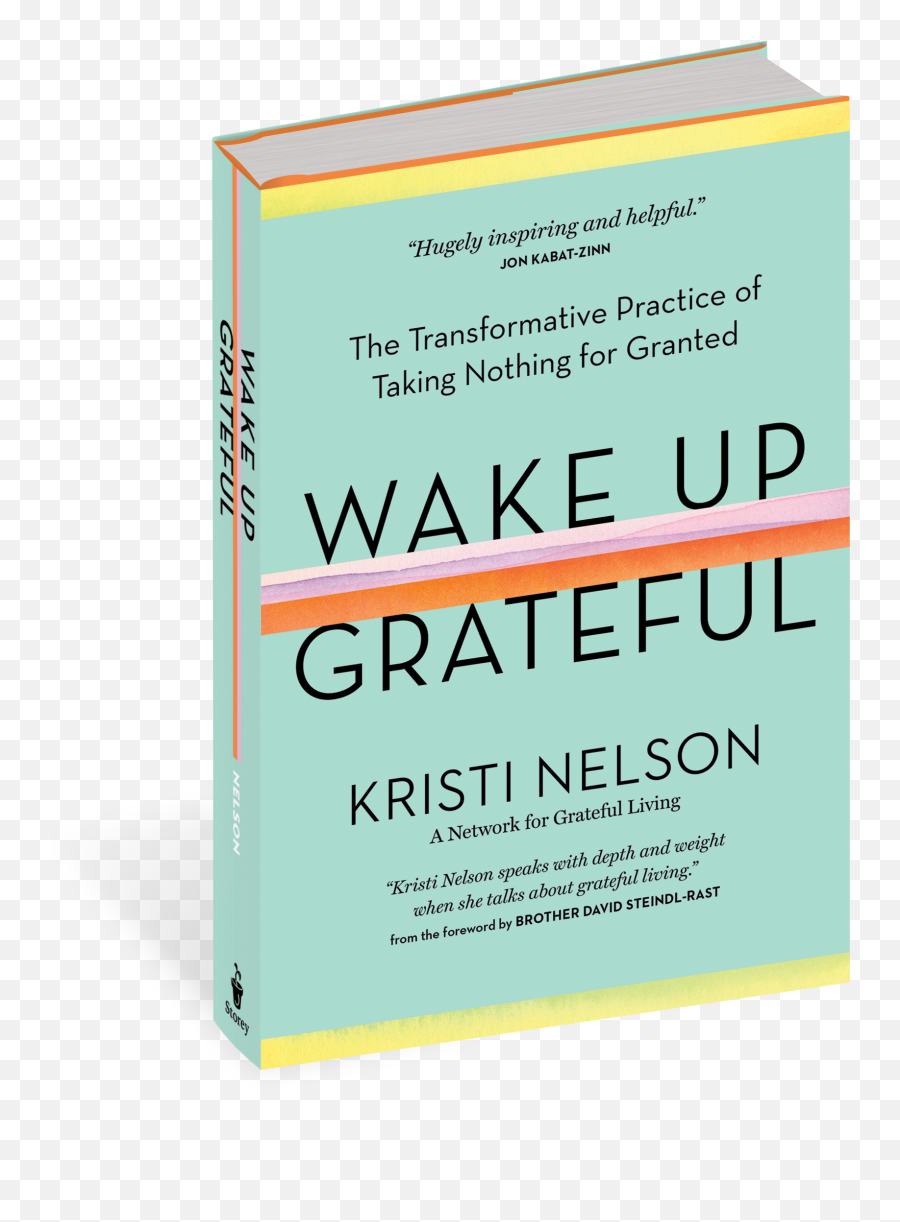 Wake Up Grateful - Network For Grateful Living Kristi Nelson Emoji,Relating To Emotions Quote Jon Kabat-zinn