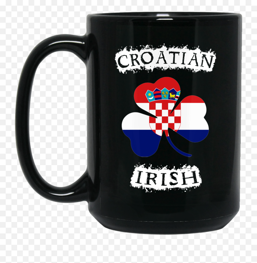 Top 3 Croatian Irish Shirt Flag Croatian Black Mug U2013 Thsclothing - Croatia Emoji,Emojis Of Ireland And Us Flags
