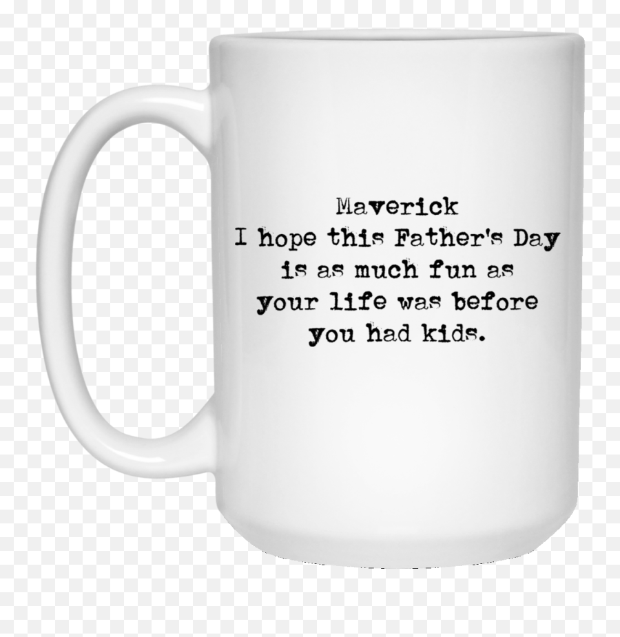 Top 3 Maverick Life Before Kids Fathers Day Two Tone White - Magic Mug Emoji,Fathers Day Emoji