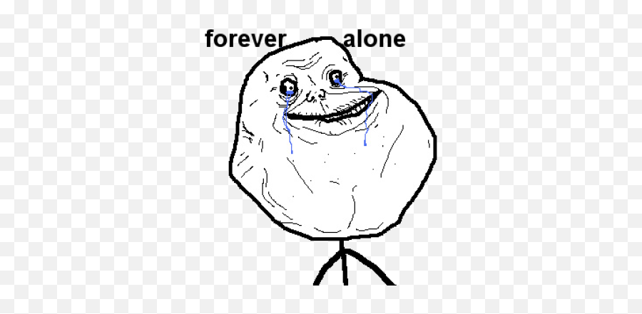 Forever Alone Png Png Image With No - Im Forever Alone Meme Emoji,Forever Alone Emoji