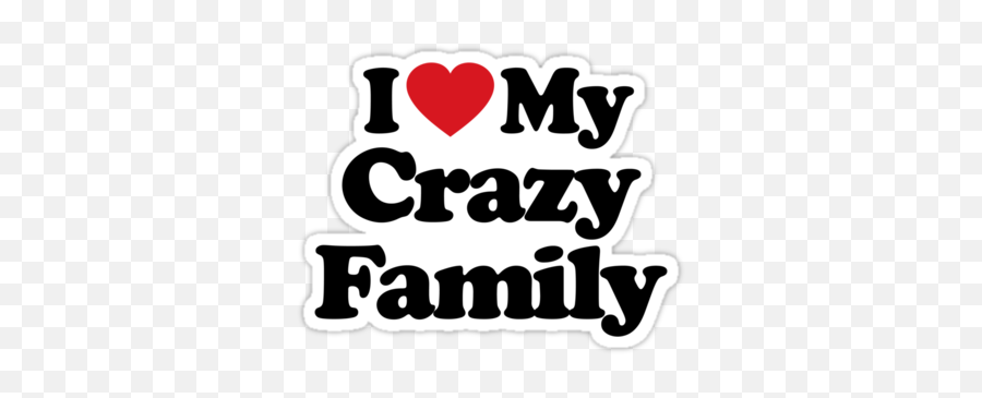 Crazy Funny Quotes Family Cute Quotesgram Emoji,Type 