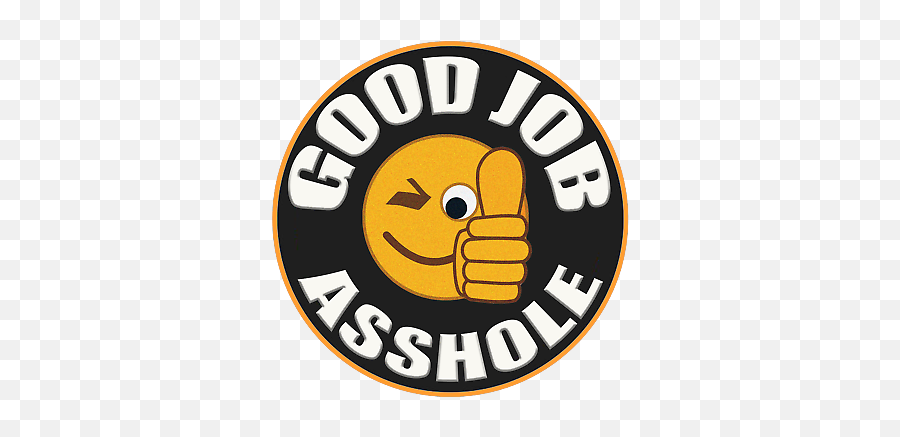 Good Job Ass Hole - Happy Emoji,What An Ass Emoticon