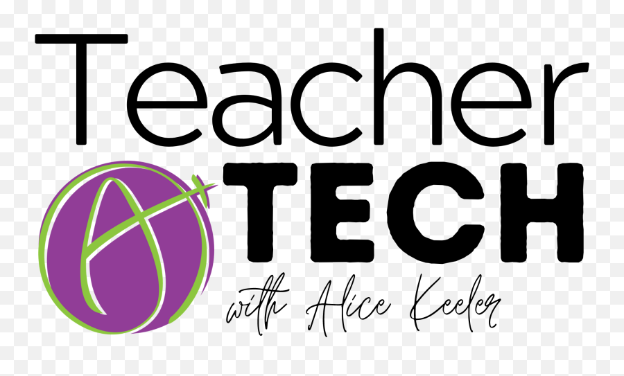 Teacher Tech With Alice Keeler - Dot Emoji,Alice Keeler Emoji Comments