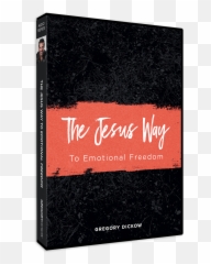 The Jesus Way To Emotional Freedom - Horizontal Emoji,Jesus Healing Emotions