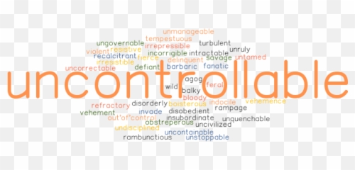 Uncontrollable Synonyms And Related Words What Is Another - Language Emoji,Fanatic Emotions