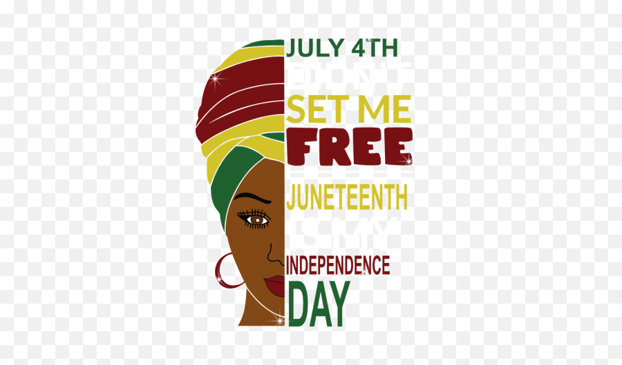 Juneteenth Set Me Free Printable Pu Iron On Designs Emoji,Free Printable Emotion Pictures