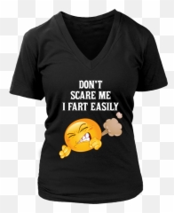 Funny Emoji Dont Scare Me I Fart,Farting Emoticon