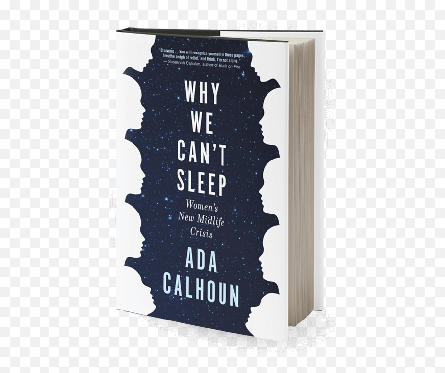 How To Go From Idea To Publication With Ada Calhoun - We Can T Sleep Ada Calhoun Emoji,Cold Pages Of Emotion Metaphor Poem